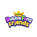 BubbleFong Friends